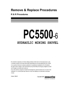 Komatsu PC5500-6 Hydraulic Mining Shovel Remove & Replace Procedures Manual - 2009 PDF