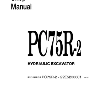 Komatsu PC75R-2 Hydraulic Excavator Shop Manual PDF Download - Serial 22E5200001 & Up