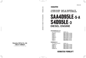 Komatsu SAA4D95LE-5-A & S4D95LE-3 Diesel Engine Shop Manual - FD35 FD40 FD45 FD50 FD60 FD70 FD80 Forklift Repair PDF