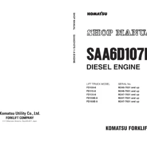 Komatsu SAA6D107E-1-A Engine Shop Manual 6D107E-BE1 for FD100-8 FD115-8 FD135-8 FD150E-8 FD160E-8 PDF Download