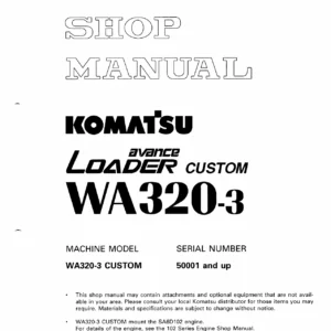 Komatsu WA320-3 Custom Wheel Loader Shop Manual - SA6D102 Engine Repair & Service PDF