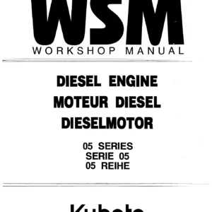 Kubota 05 Series Diesel Engines Workshop Manual Multilingual - D905-B D1005-B V1205-B V1305-B D1105-B V1505-B Service Repair PDF