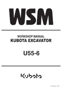 Kubota U55-6 Excavator Workshop Manual - Complete Service & Repair Guide PDF