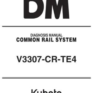 Kubota V3307-CR-TE4 Common Rail System Diagnosis Manual 9Y110-02440 PDF