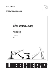 Liebherr CBW 45(40)/24,3(27) Cargo Deck Crane Operation Manual Volume 1 - Serial 162392