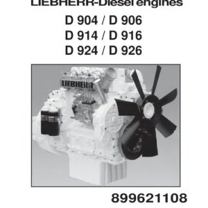 Liebherr D904 D906 D914 D916 D924 D926 Diesel Engine Workshop Manual 899621108