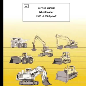 Liebherr L550 L556 L566 L576 L580 2plus2 Wheel Loader Service Manual - Complete PDF Repair Guide