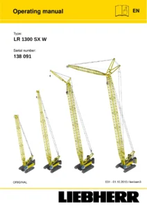 Liebherr LR 1300 SX W Crawler Crane Operating Manual 2010 - Serial 138 091