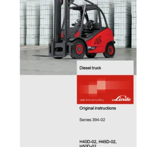 Linde H40D-02 H45D-02 H50D-02 Diesel Forklift Operating Instructions Manual - Series 394-02