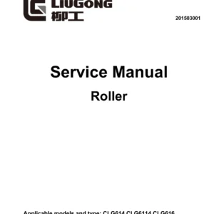 LiuGong CLG614 CLG6114 CLG616 Roller Service Manual 201503001