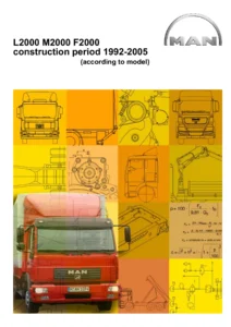 MAN L2000 M2000 F2000 E2000 Body Fitting Guidelines 1992-2005 - Truck Bodybuilder & Chassis Modification Manual PDF