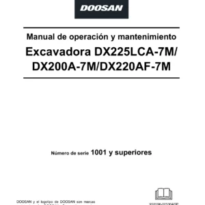 Manual de Operación y Mantenimiento Excavadora Doosan DX225LCA-7M, DX200A-7M y DX220AF-7M - PDF en Español