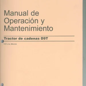 Manual de Operación y Mantenimiento del Tractor de Cadenas Caterpillar D9T en Español