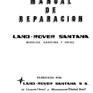 Manual de Reparación Land Rover Santana Gasolina y Diesel - Taller Completo PDF (192865)