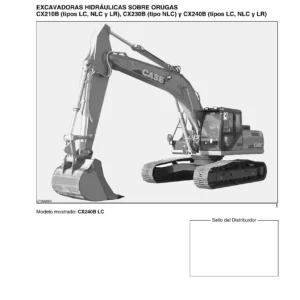 Manual del Operador Case CX210B CX230B CX240B - Excavadoras sobre Orugas PDF Español (4ª Edición, 2010)