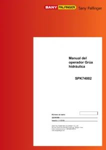 Manual del Operador Grúa Hidráulica Sany Palfinger SPK74002 - Descarga PDF