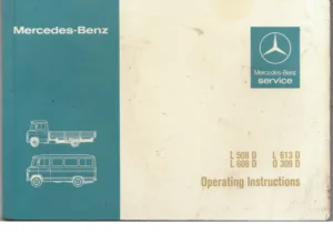 Mercedes-Benz L508 D L608 D L613 D O309 D Operating Instructions Manual