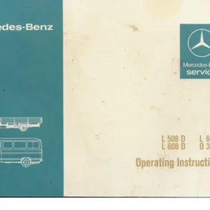 Mercedes-Benz L508 D L608 D L613 D O309 D Operating Instructions Manual