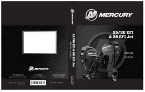 Mercury 25/30 EFI & 25 EFI Jet Outboard Service Manual 2016 - PDF Workshop Guide