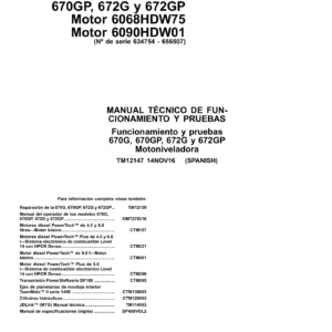 Motoniveladoras John Deere 670G, 670GP, 672G y 672GP – Manual Técnico de Funcionamiento y Pruebas TM12147 (PDF en Español)