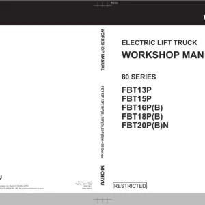 NICHIYU FBT13P FBT15P FBT16P FBT18P FBT20P 80 Series Electric Lift Truck Workshop Manual - SM12-002