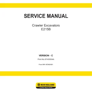 New Holland E215B Version C Crawler Excavator Service Repair Manual - Tier III - PDF Download