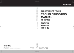 Nichiyu FBRF14 FBRF16 FBRF20 75 Series Electric Lift Truck Troubleshooting Manual - PDF