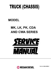 Nissan Diesel MK LK PK CDA CWA Series Truck Chassis Service Manual PDF