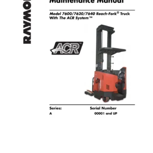 Raymond 7600 7620 7640 Reach-Fork Truck Maintenance Manual - ACR System 1087967