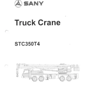 SANY STC350T4 Truck Crane Safety, Operation & Maintenance Manual - Full PDF Workshop Guide