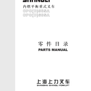 Shanghai Shangli CPCD50SA & CPCD60SA Forklift Parts Manual – 5 Ton / 6 Ton Diesel Forklift Illustrated Parts Catalog PDF