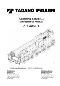 Tadano Faun ATF 220G-5 Crane Operating, Service and Maintenance Manual - PDF