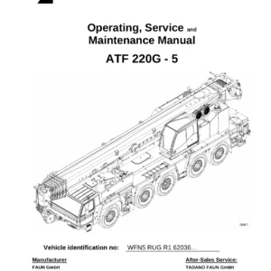 Tadano Faun ATF 220G-5 Crane Operating, Service and Maintenance Manual - PDF
