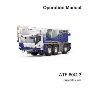 Tadano Faun ATF 60G-3 Superstructure Operation Manual 2021 - Serial 2064139