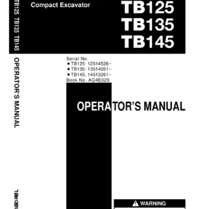 Takeuchi TB125 TB135 TB145 Compact Excavator Operator Manual - AG4E029 PDF