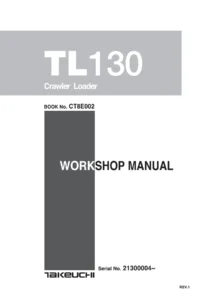 Takeuchi TL130 Crawler Loader Workshop Manual CT8E002 - PDF Download