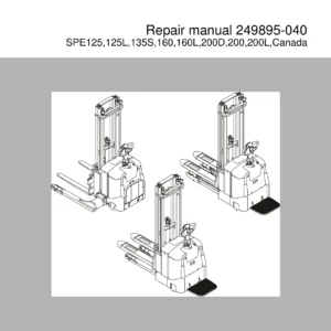 Toyota BT SPE125 SPE135S SPE160 SPE200 Series Repair Manual 249895-040 PDF