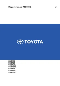 Toyota SWE100 SWE120 SWE140 SWE200D Repair Manual 7588855 - Complete Workshop PDF
