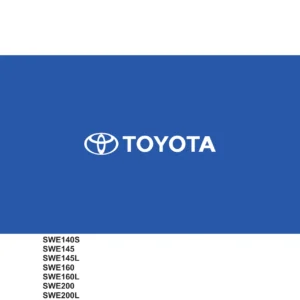Toyota SWE140S SWE145 SWE160 SWE200 Series Repair Manual PDF Download