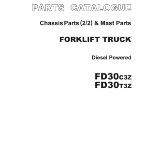 UniCarriers FD30C3Z FD30T3Z Forklift Chassis & Mast Parts Manual Vol.2 – PDF Download