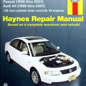 VW Passat 1998-2001 & Audi A4 1996-2001 Haynes Repair Manual PDF - 1.8L Turbo & 2.8L V6