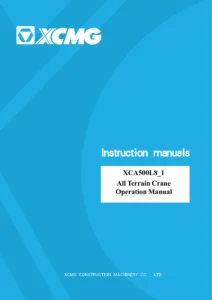 XCMG XCA500L8_1 All Terrain Crane Operation Manual 2024 - PDF Edition