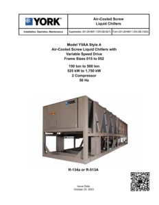YORK YVAA Air-Cooled Screw Liquid Chillers Installation Operation & Maintenance Manual 201.28-NM1.1