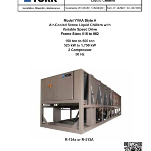 YORK YVAA Air-Cooled Screw Liquid Chillers Installation Operation & Maintenance Manual 201.28-NM1.1